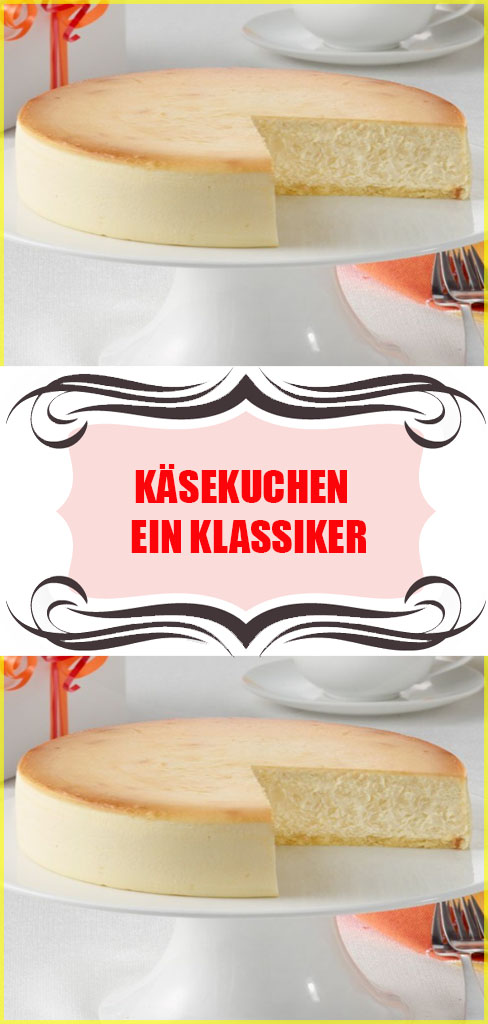 Käsekuchen ein Klassiker