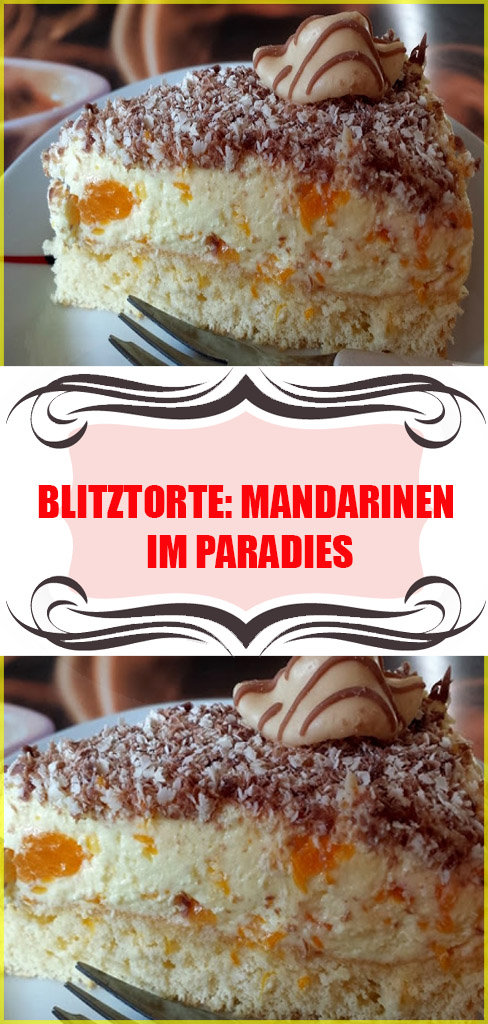 Blitztorte: Mandarinen im Paradies